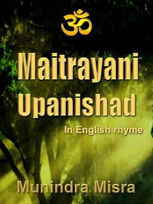 cover image of Maitrayani Upanishad in English Rhyme